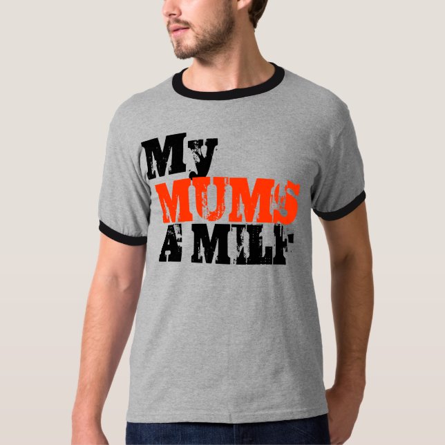 T-shirts Minhas mães um Milf (Frente)