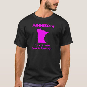 T-shirts Minnesota - Terra de 10.000 Afogamentos Potenciais