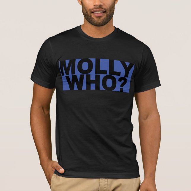 T-shirts Molly quem? (Frente)