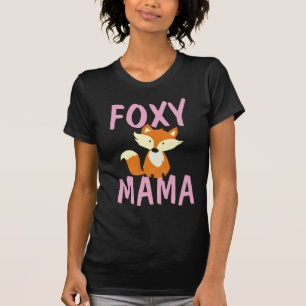 T-SHIRTS MOM DA FOXY MAMA