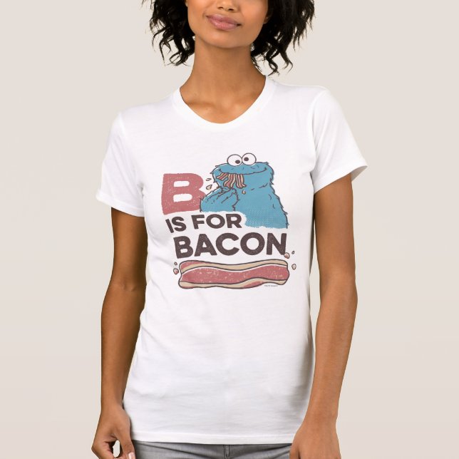 T-shirts Monstro de cookies | B é para Bacon (Frente)