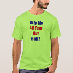 T-shirts Mordida 40 meu bumbum