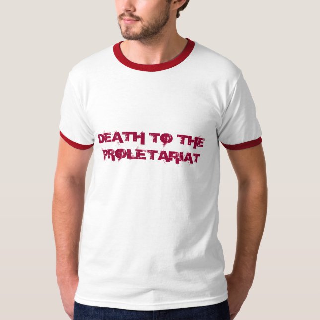 T-SHIRTS MORTE AO PROLETARIADO (Frente)