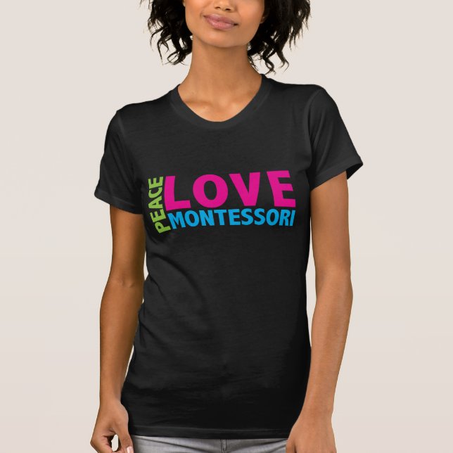 T-shirts Mostre seu amor de Montessori com esta grande (Frente)