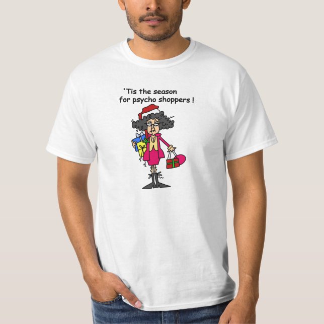 T-shirts Motivo Para Compradores Psicopatas (Frente)