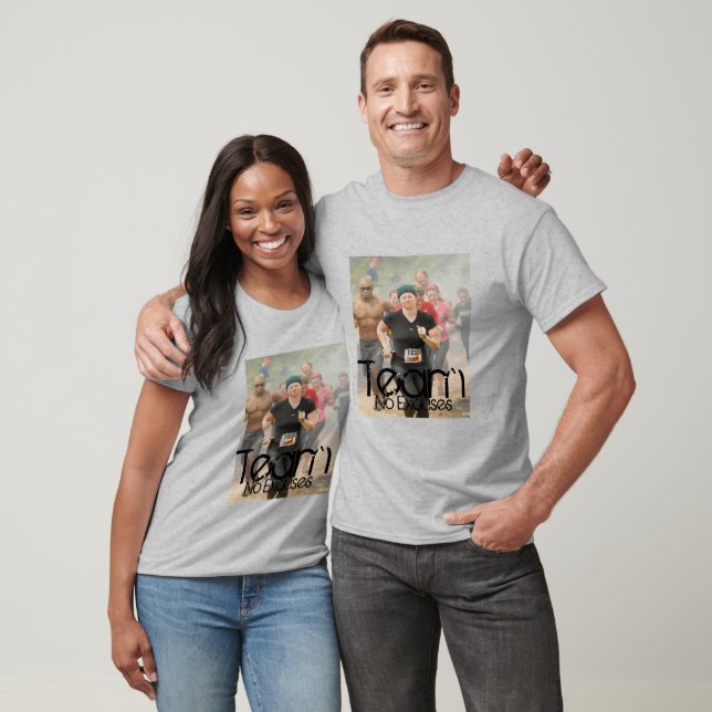 T-shirts mudder8, Equipe, sem desculpas (Unissex)