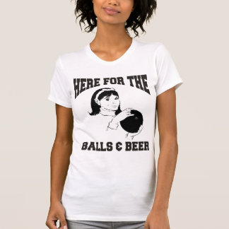 T-shirts Mulheres aqui para as bolas & a boliche da cerveja