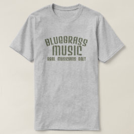 T-shirts Música Bluegrass Músicos reais apenas texto antigo