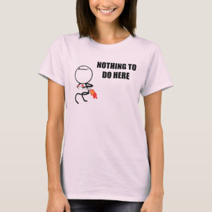 T-shirts Nada fazer aqui Rage cara Meme