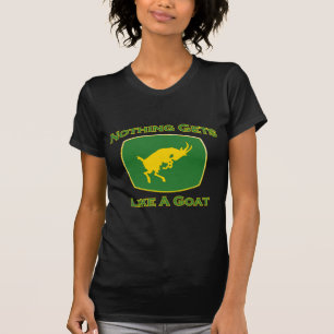T-shirts Nada obtem como uma cabra