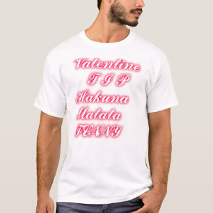 T-shirts Namorados: Hakuna Matata Engraçado Texto de Arte I