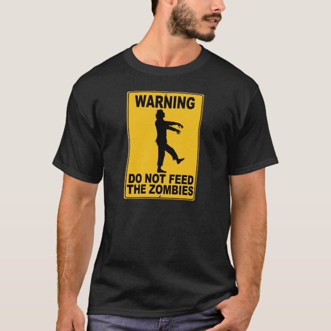 T-shirts Não alimente os zombis (Frente)