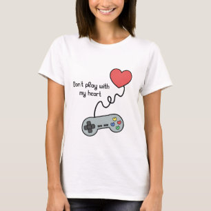 T-shirts Não brinque com meu coração via controle de jogo
