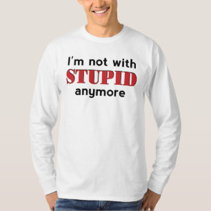 T-shirts Não Com Estúpidos