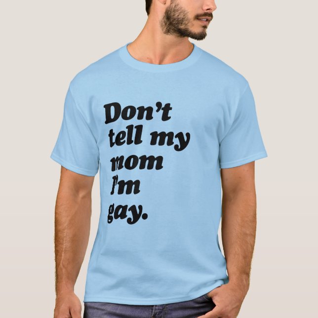 T-shirts NÃO DIGA MINHA MAMÃ que eu sou ALEGRE - .png (Frente)
