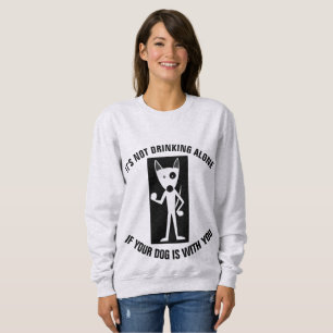 T-SHIRTS NÃO ESTÁ BEBENDO APENAS SE SEU CÃO É COM VOCÊ