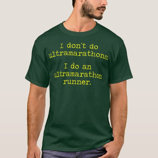 T-shirts Não faça homens dos Ultramarathons (Frente)