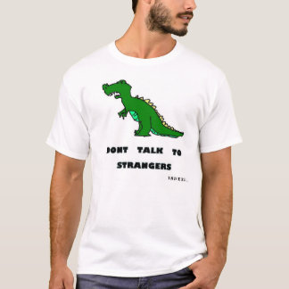 T-shirts Não fale aos desconhecido