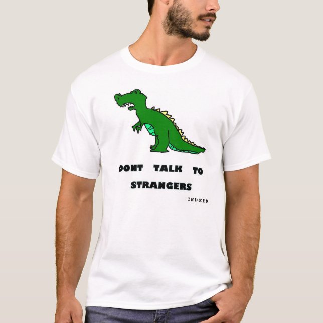 T-shirts Não fale aos desconhecido (Frente)