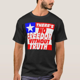 T-shirts Não há liberdade sem verdade