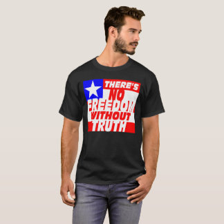 T-shirts Não há liberdade sem verdade