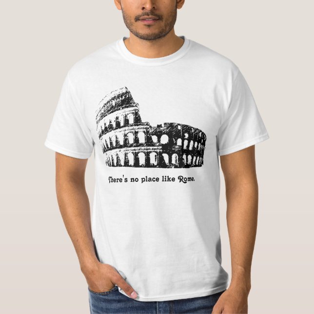 T-shirts Não há lugar como Roma! (Frente)
