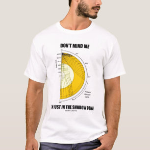 T-shirts Não importa se estou na Zona Sombra