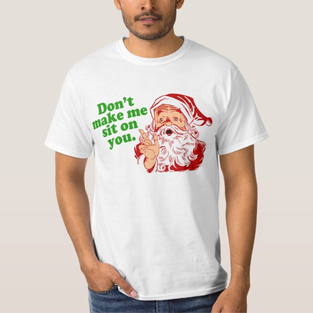 T-shirts Não me faça sentar-se em você (Frente)