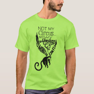 T-shirts Não meus macacos
