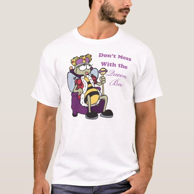 T-shirts não mexa com a rainha abelha (Frente)