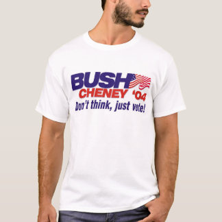 T-shirts Não pense, para votar apenas!