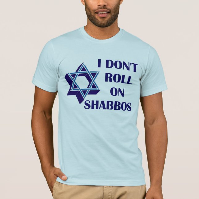 T-shirts Não role em Shabbos (Frente)