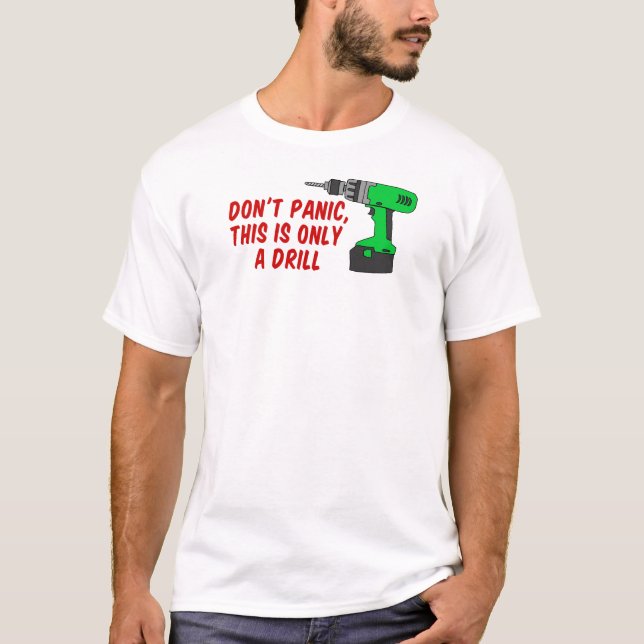 T-shirts Não se apavora somente a broca (Frente)
