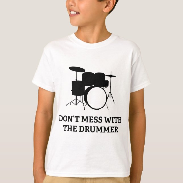 T-shirts Não se meta com o baterista (Frente)