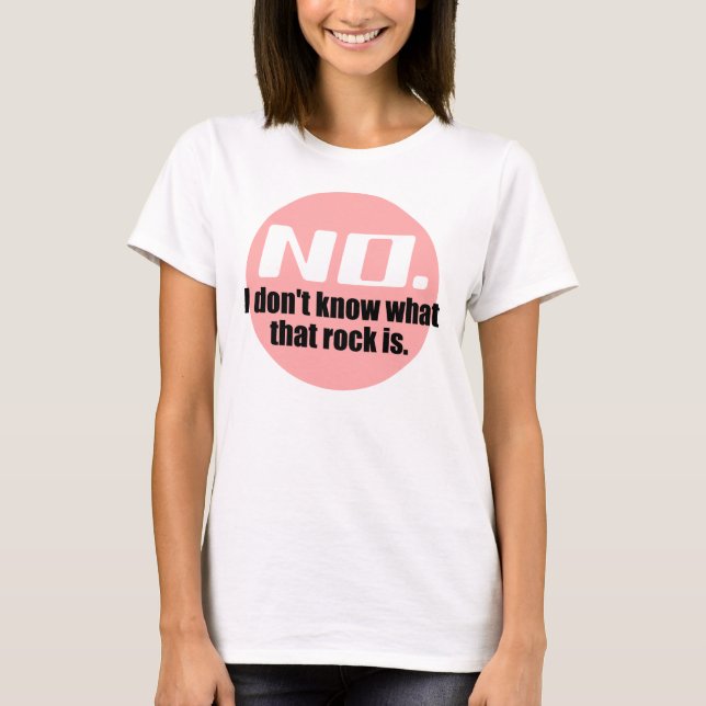 T-shirts Não Sei Que Rocha É (Rosa) (Frente)