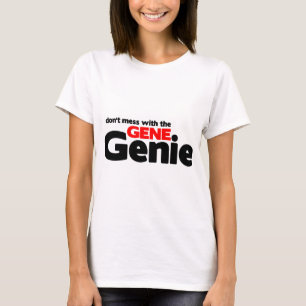 T-shirts Não suje com os génios do gene