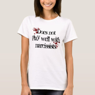 T-shirts Narcissist engraçado com manchas de sangue