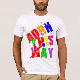 T-SHIRTS NASCER ESTA MANEIRA