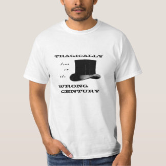 T-shirts Nascer no século errado