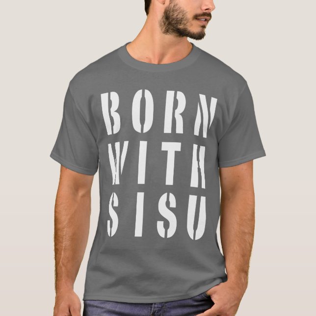 T-shirts Nascido com Sisu Escuro (Frente)