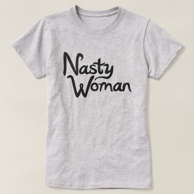 T-SHIRTS NASTY WOMAN (Frente do Design)