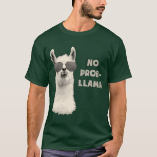 T-shirts Nenhum lama do problema