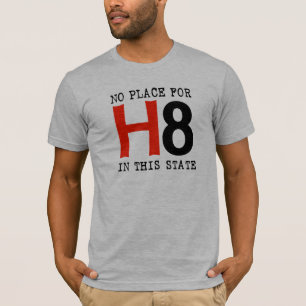 T-shirts Nenhum lugar para H8