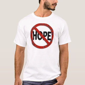 T-shirts Nenhum sinal da esperança