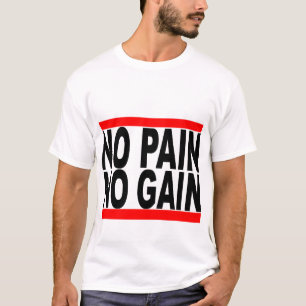 T-shirts nenhuma dor nenhum tshirt do ganho
