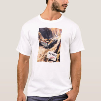 T-shirts Nenhuma estrada ..... à exceção dos vagabundos da