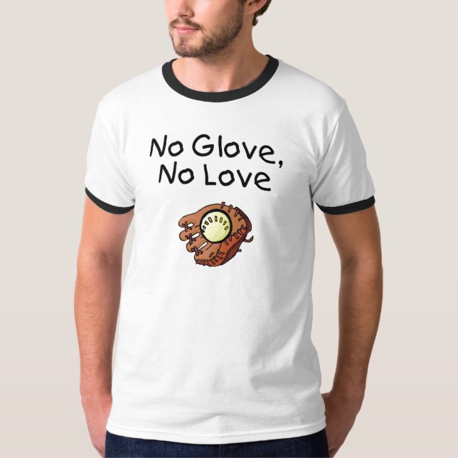 T-shirts Nenhuma luva, nenhum amor (Frente)