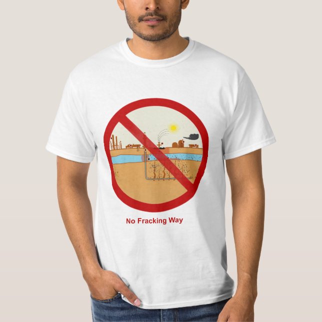 T-shirts Nenhuma maneira de Fracking (Frente)