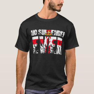 T-shirts Nenhuma rendição NUNCA! (Ireland)