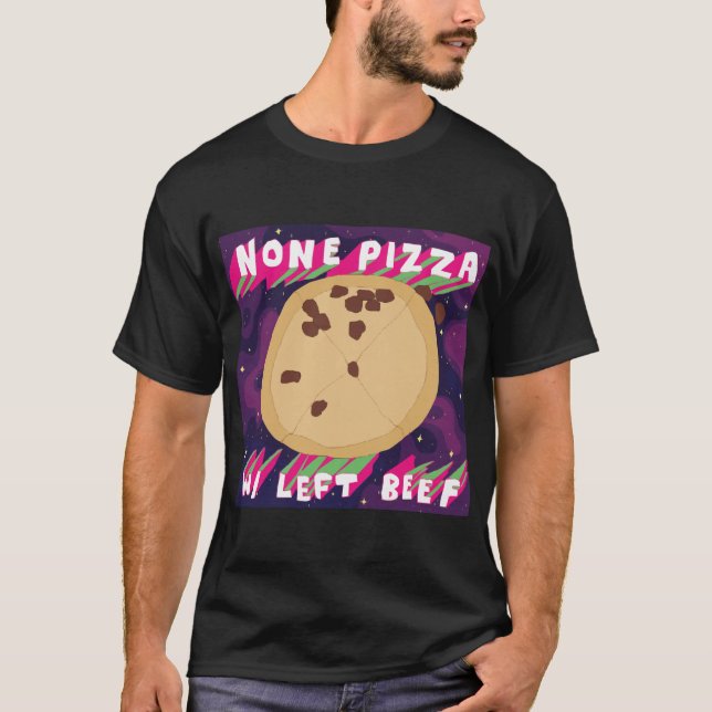 T-shirts Nenhuns carne da pizza W/Left (Frente)
